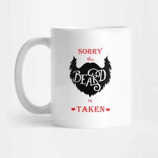 Sorry this beard is taken, heart design Mug